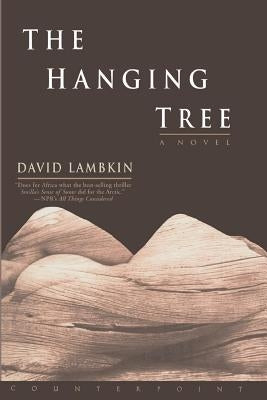 The Hanging Tree by Lambkin, David