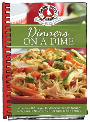 Dinners on a Dime by Gooseberry Patch