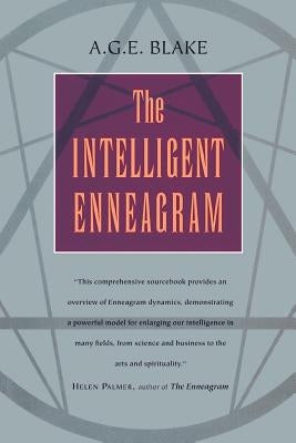 The Intelligent Enneagram by Blake, A. G. E.