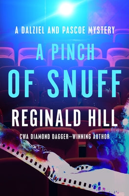 A Pinch of Snuff by Hill, Reginald