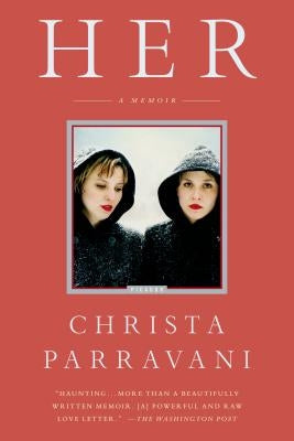 Her by Parravani, Christa
