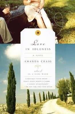 Love in Idleness by Craig, Amanda