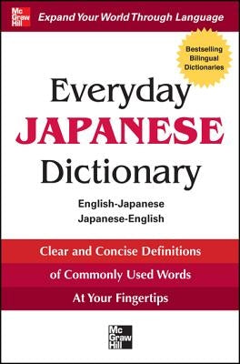 Everyday Japanese Dictionary: English-Japanese/Japanese-English by Collins