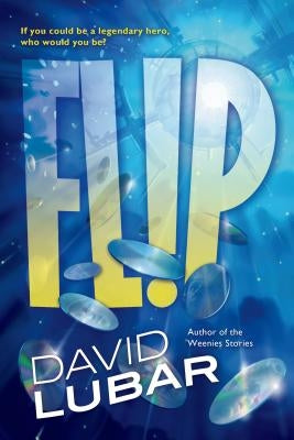 Flip by Lubar, David
