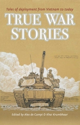 True War Stories by Di Campi, Alex