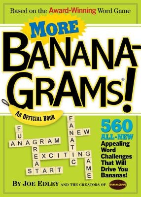 More Bananagrams!: An Official Book by Edley, Joe