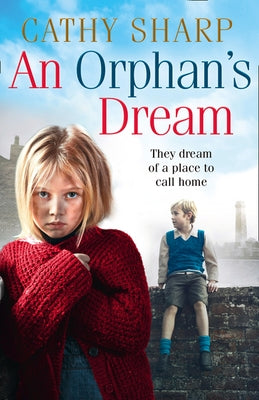 An Orphan's Dream (Button Street Orphans) by Sharp, Cathy
