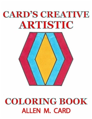 Card's Creative Artistic Coloring Book by Card, Allen M.