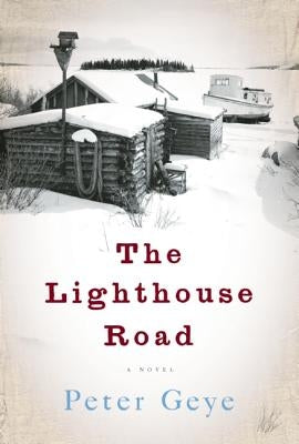 The Lighthouse Road by Geye, Peter