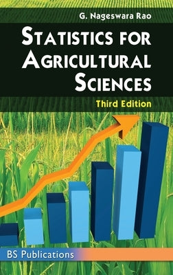 Statistics for Agricultural Sciences by Rao, G. Nageswara