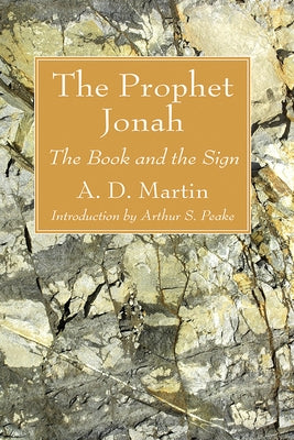 The Prophet Jonah by Martin, A. D.
