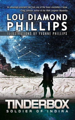 The Tinderbox: Soldier of Indira by Phillips, Lou Diamond