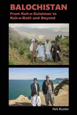 Balochistan by Buzdar, Nek