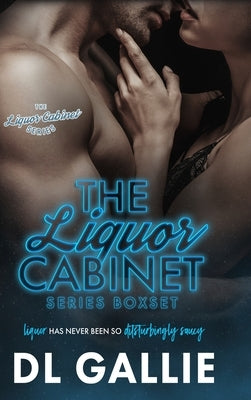 The Liquor Cabinet series boxset by Gallie, DL