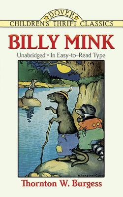 Billy Mink by Burgess, Thornton W.