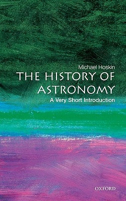 The History of Astronomy by Hoskin, Michael