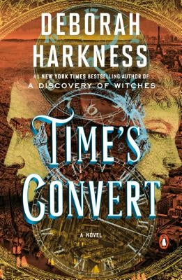 Time's Convert by Harkness, Deborah