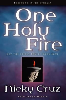 One Holy Fire by Cruz