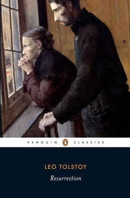 Resurrection by Tolstoy, Leo