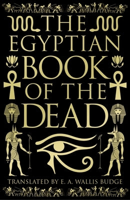 The Egyptian Book of the Dead: Slip-Cased Edition by Arcturus Publishing