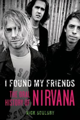 I Found My Friends by Soulsby, Nick