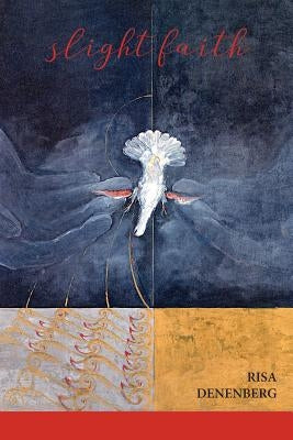 slight faith by Denenberg, Risa