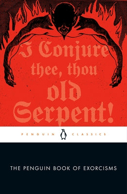 The Penguin Book of Exorcisms by Laycock, Joseph P.