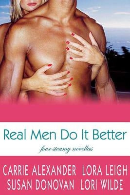 Real Men Do It Better by Donovan, Susan