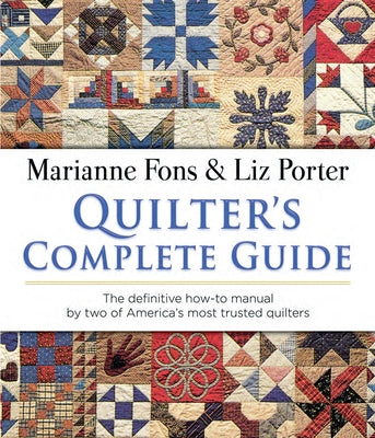 Quilter's Complete Guide by Fons, Marianne
