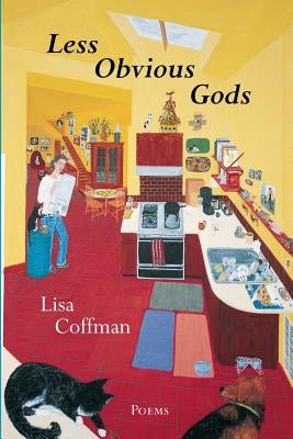 Less Obvious Gods by Coffman, Lisa