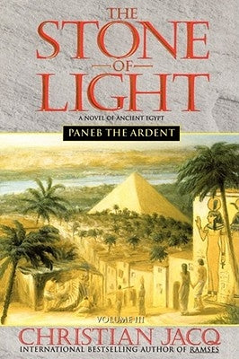 Paneb the Ardent, Volume 3 by Jacq, Christian