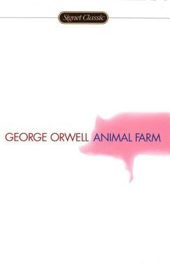 Animal Farm by Orwell, George
