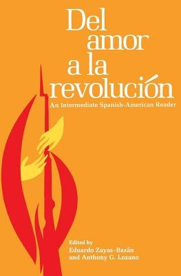 del Amor À La Revolución by Zayas-Bazan, Eduardo
