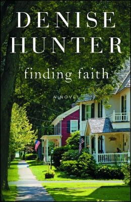 Finding Faith: A Novelvolume 3 by Hunter, Denise