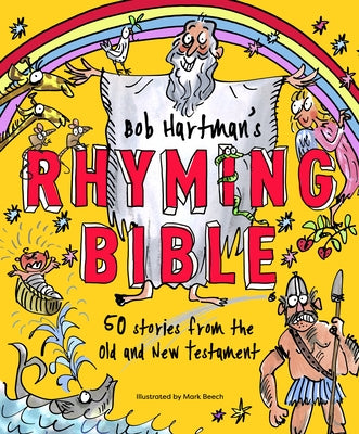 Bob Hartman's Rhyming Bible by Hartman, Bob