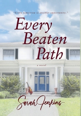 Every Beaten Path by Jenkins, Sarah