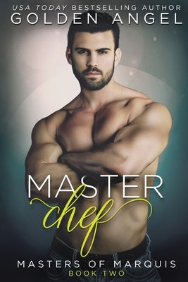 Master Chef by Angel, Golden