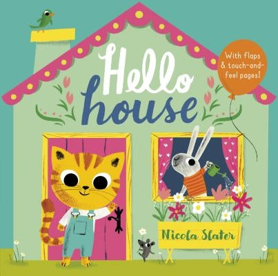 Hello House by Slater, Nicola