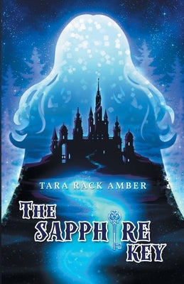 The Sapphire Key by Rack-Amber, Tara