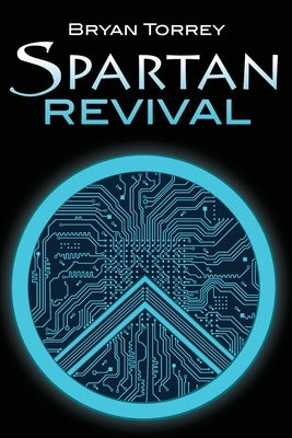 Spartan Revival by Torrey, Bryan