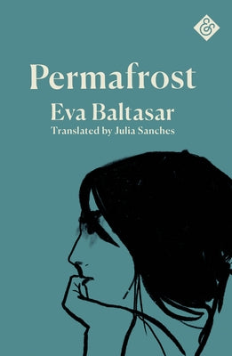 Permafrost by Baltasar, Eva