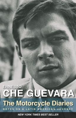 The Motorcycle Diaries: Notes on a Latin American Journey by Guevara, Ernesto Che