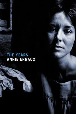 The Years by Ernaux, Annie