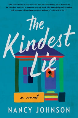 The Kindest Lie by Johnson, Nancy