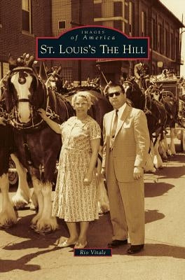 St. Louis's the Hill by Vitale, Rio