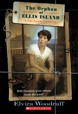 The Orphan of Ellis Island by Woodruff, Elvira