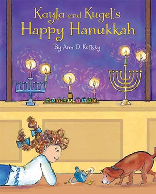 Kayla and Kugel's Happy Hanukkah by Koffsky, Ann D.