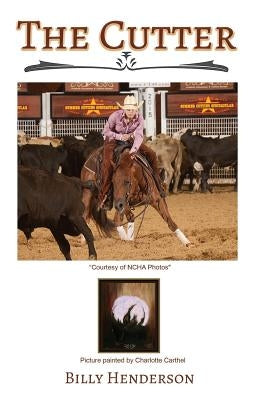 The Cutter by Henderson, Billy