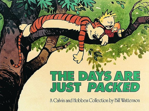 The Days Are Just Packed by Watterson, Bill