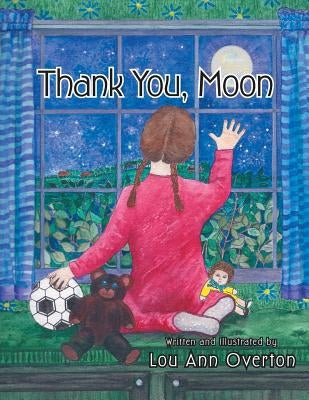 Thank You, Moon by Overton, Lou Ann